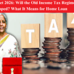 बजट 2026: क्या ख़त्म हो जाएगी पुरानी आयकर व्यवस्था? होम लोन लेने वालों पर क्या होगा असर?